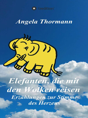 cover image of Elefanten, die mit den Wolken reisen